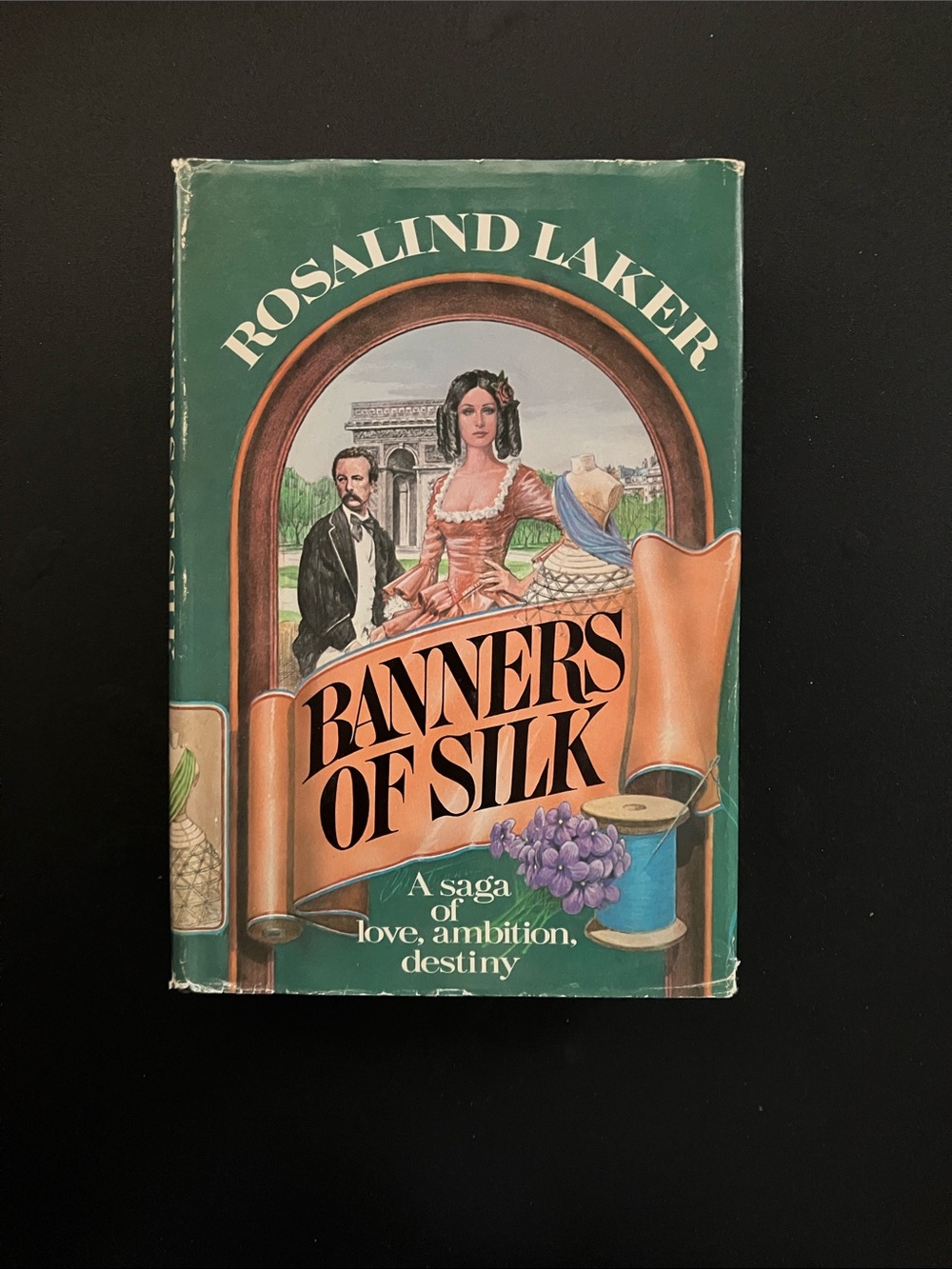 Banners of Silk Rosalind Laker 1981 Hardcover Club Edition Historical Fiction